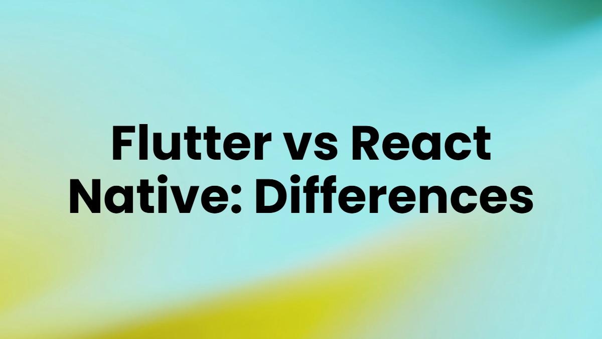 Flutter vs React Native: Which One Makes Sense in 2026?