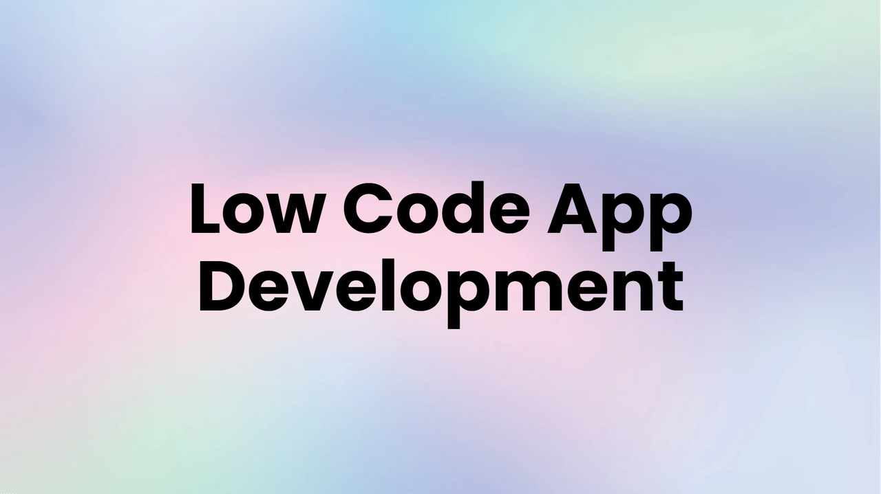 Low Code App Development: Build Apps Faster with AI