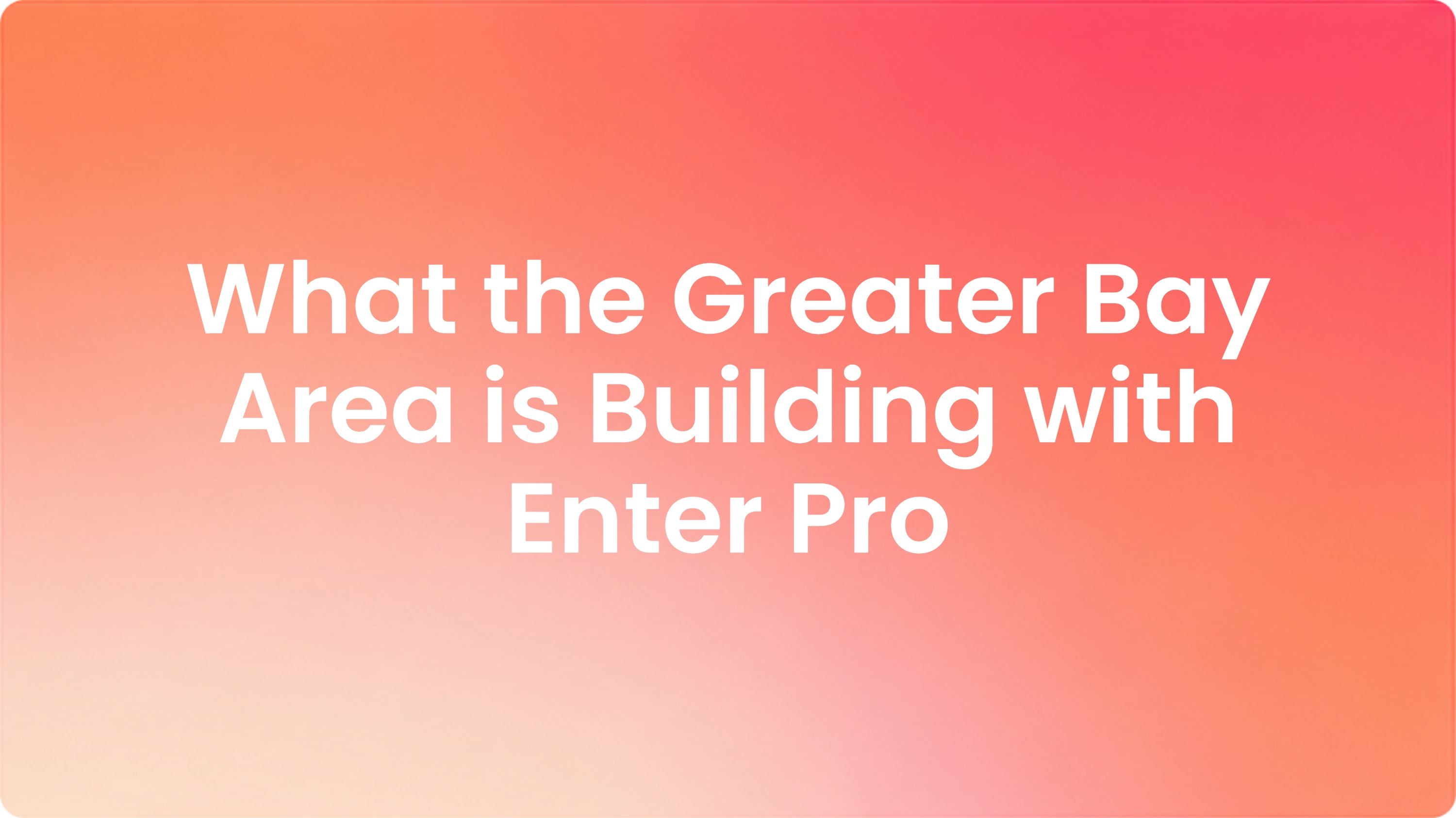 From Shenzhen to Hong Kong: What the Greater Bay Area is Building with Enter Pro