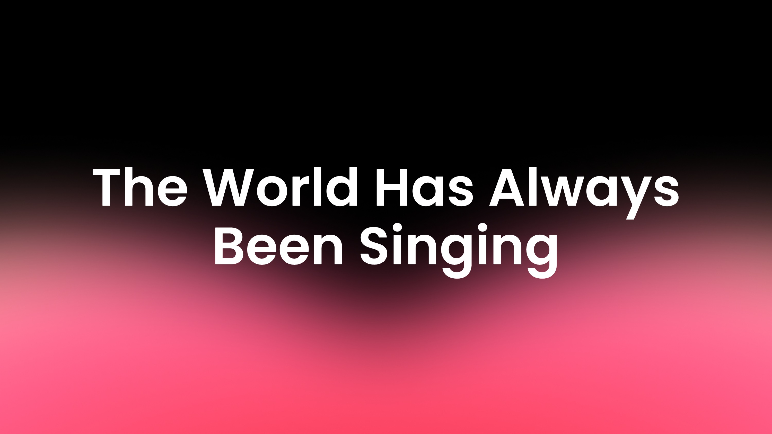 Earth Sound — The World Has Always Been Singing. We Just Built the Map.