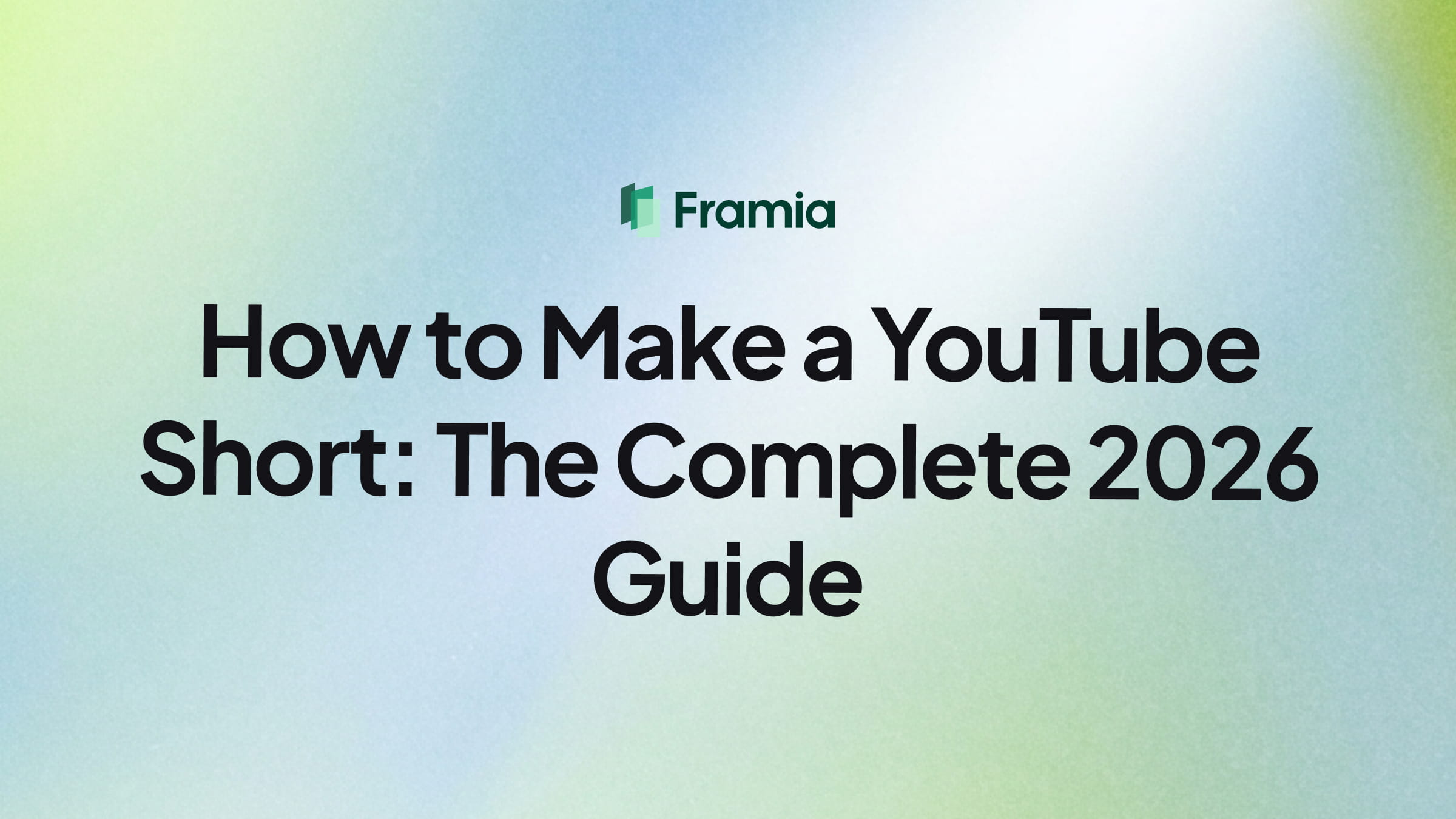 Cómo hacer un Short de YouTube: La guía completa de 2026