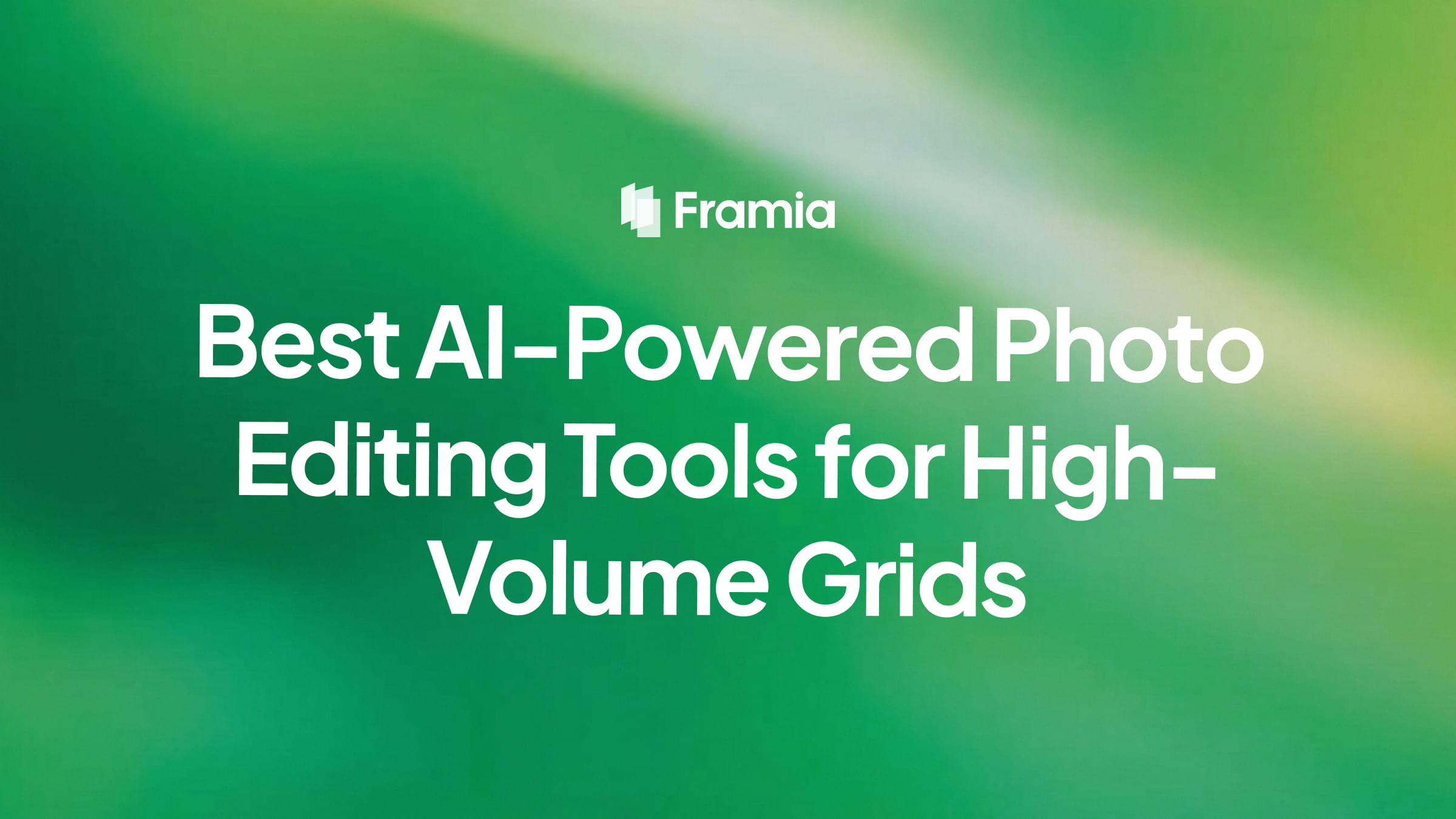 Best AI-Powered Photo Editing Tools for High-Volume Grids 
