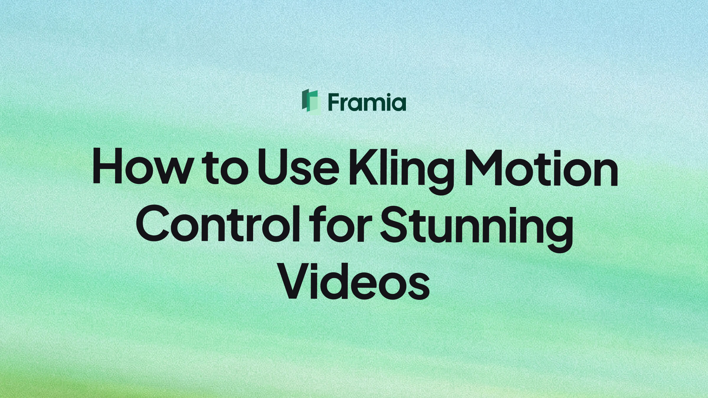 How to Use Kling Motion Control for Stunning Videos
