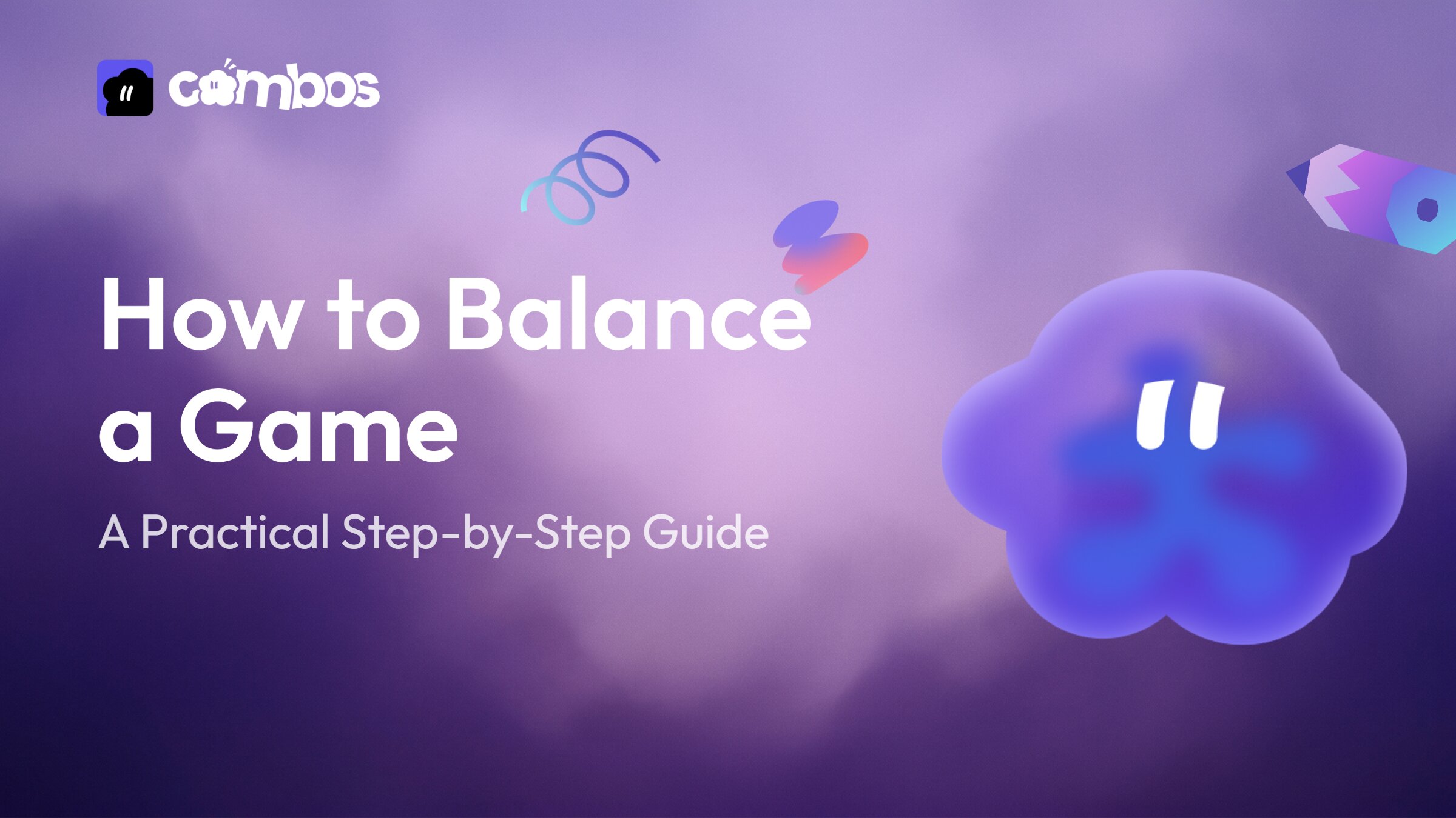 How to Create Balanced Games: Step-by-Step Guide